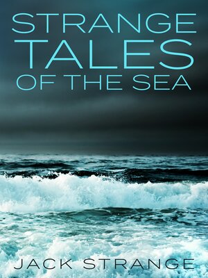 cover image of Strange Tales of the Sea